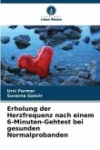 Erholung der Herzfrequenz nach einem 6-Minuten-Gehtest bei gesunden Normalprobanden