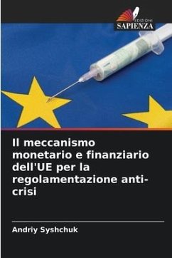 Il meccanismo monetario e finanziario dell'UE per la regolamentazione anti-crisi - Syshchuk, Andriy