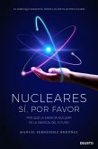 Nucleares: sí, por favor