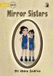 Mirror Sisters - Bild 1