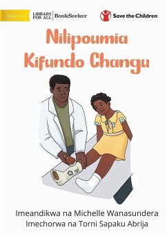 When I Broke My Ankle - Nilipoumia Kifundo Changu - Wanasundera, Michelle
