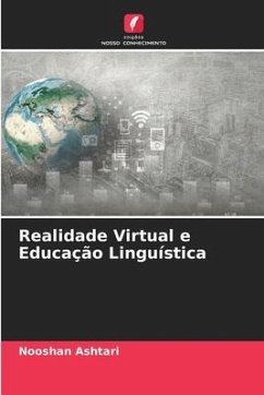 Realidade Virtual e Educação Linguística - Ashtari, Nooshan