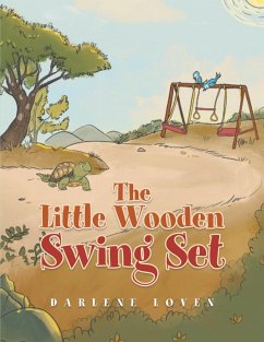 The Little Wooden Swing Set - Darlene Loven