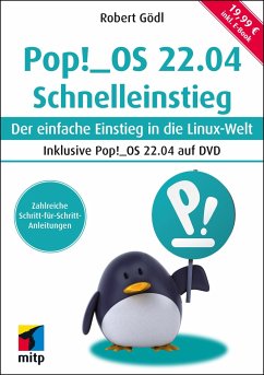 Pop!_OS 22.04 Schnelleinstieg - Gödl, Robert