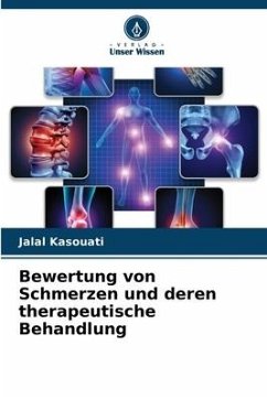 Bewertung von Schmerzen und deren therapeutische Behandlung - Kasouati, Jalal
