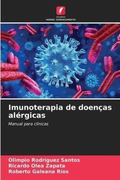 Imunoterapia de doenças alérgicas - Rodriguez Santos, Olimpio;Olea Zapata, Ricardo;Galeana Rios, Roberto