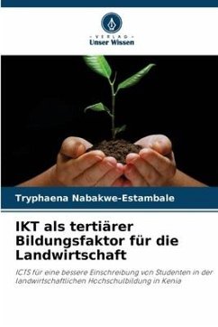 IKT als tertiärer Bildungsfaktor für die Landwirtschaft - Nabakwe-Estambale, Tryphaena