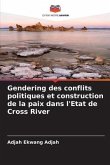 Gendering des conflits politiques et construction de la paix dans l'Etat de Cross River