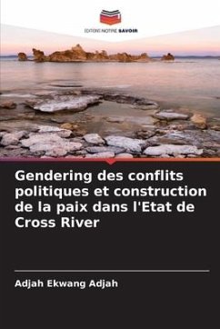 Gendering des conflits politiques et construction de la paix dans l'Etat de Cross River - Ekwang Adjah, Adjah