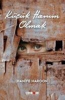 Kücük Hanim Olmak - Haroon, Hanife