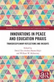 Innovations in Peace and Education Praxis (eBook, PDF)
