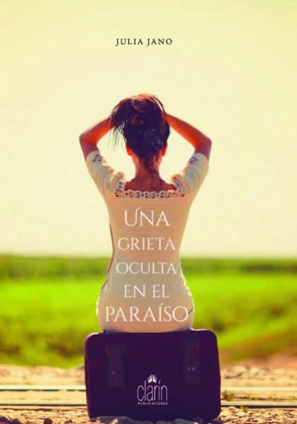 Una grieta oculta en el paraíso Una grieta oculta en el paraíso