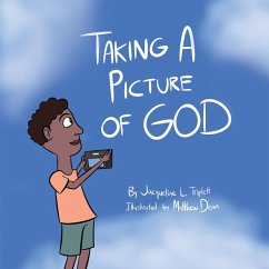 Taking A Picture of God - Triplett, Jacqueline L.