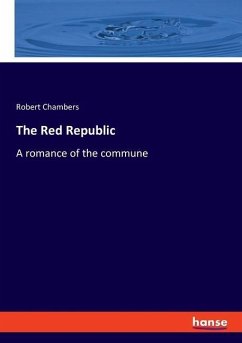 The Red Republic - Chambers, Robert