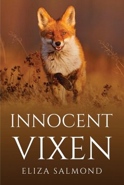 INNOCENT VIXEN - Eliza Salmond