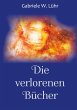 Die verlorenen Bücher - Bild 1