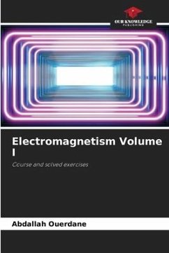 Electromagnetism Volume I - Ouerdane, Abdallah