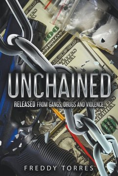 Unchained - Torres, Freddy