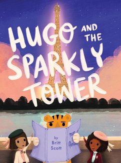 Hugo and the Sparkly Tower - Scott, Britt