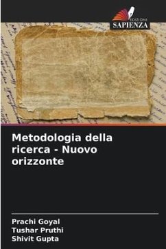 Metodologia della ricerca - Nuovo orizzonte - Goyal, Prachi;Pruthi, Tushar;Gupta, Shivit