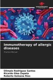 Immunotherapy of allergic diseases