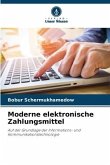 Moderne elektronische Zahlungsmittel