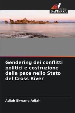 Gendering dei conflitti politici e costruzione della pace nello Stato del Cross River - Ekwang Adjah, Adjah