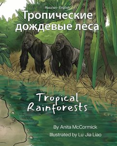 Tropical Rainforests (Russian-English) - McCormick, Anita