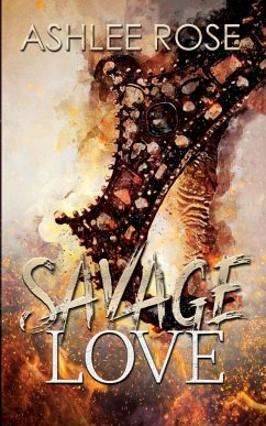 Savage Love - Rose, Ashlee