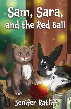 Sam, Sara, and the Red Ball - Ratliff, Jenifer