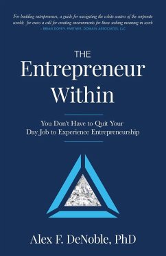 The Entrepreneur Within - Denoble, Alex F.