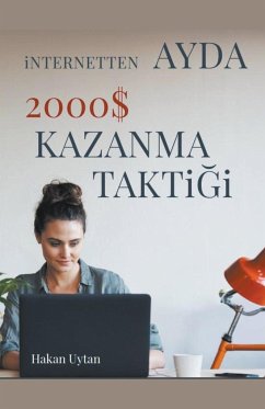 ¿nternetten Ayda 2000 $ Kazanma Takti¿i - Uytan, Hakan