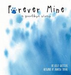 Forever Mine (a goodbye story)