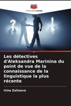 Cover Les détectives d'Aleksandra Marinina du point de vue de la connaissance de la linguistique la plus récente