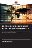 LE RÔLE DE L'IDE JAPONAISE DANS L'ÉCONOMIE MONDIALE