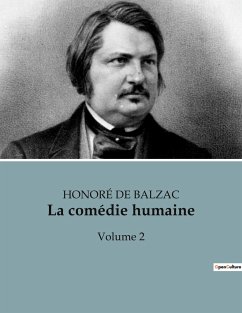 La comédie humaine - de Balzac, Honoré