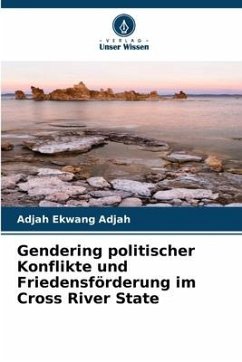 Gendering politischer Konflikte und Friedensförderung im Cross River State - Ekwang Adjah, Adjah