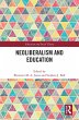 Neoliberalism and Education (eBook,... - Bild 1