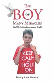 The Boy of Many Miracles