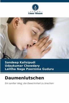 Daumenlutschen - Kalisipudi, Sandeep;Chowdary, Udaykumar;Guduru, Lalitha Naga Poornima