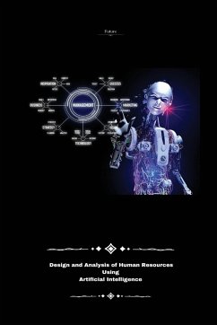 Design and analysis of human resources Using artificial intelligence - Jaswinder, Sekhon Singh