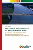 As Parcerias Público-Privadas e a Infraestrutura no Brasil