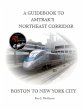 A Guidebook to Amtrak's(r) Northeast... - Bild 1