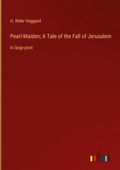 Pearl-Maiden; A Tale of the Fall of Jerusalem