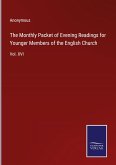 The Monthly Packet of Evening Readings for Younger Members of the English Church