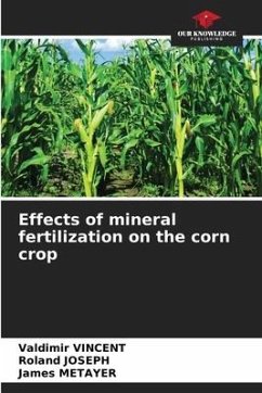 Effects of mineral fertilization on the corn crop - Vincent, Valdimir;JOSEPH, Roland;MÉTAYER, James