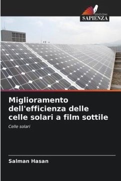 Miglioramento dell'efficienza delle celle solari a film sottile - Hasan, Salman