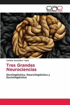 Tres Grandes Neurociencias - GONZÁLEZ TAPIA, CARLISLE