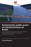 Partenariats public-privé et infrastructures au Brésil