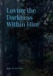 Loving the Darkness Within Him - Bild 1